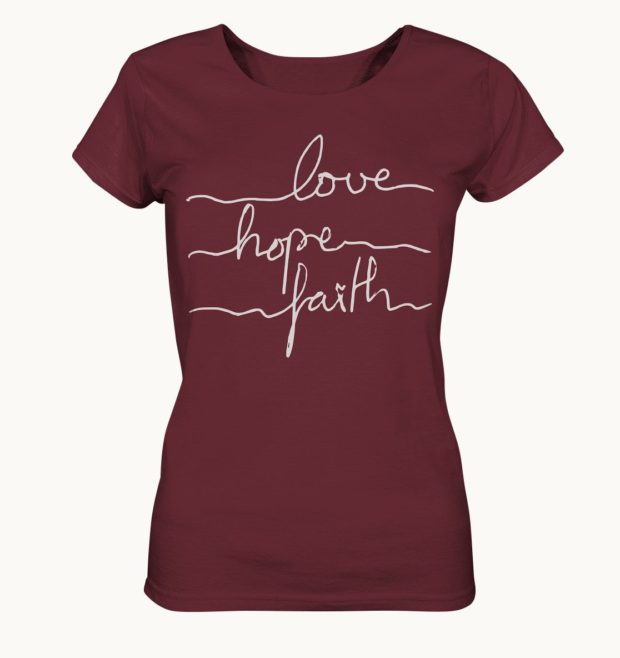 T-Shirt mit dem Motiv "love hope faith" in der Farbe Burgundy.