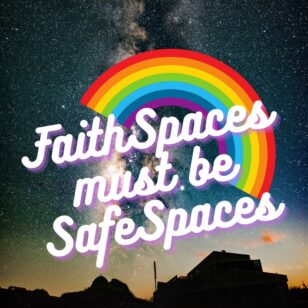 faith spaces must be safe spaces