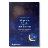 Der Jahresbegleiter Möge die Nacht mit dir sein von Hanna Buiting beinhaltet Worte für eine gute Nacht.