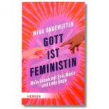 Das Buch Gott ist Feministin wurde von Pastorin Mira Ungewitter verfasst.