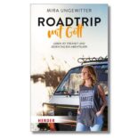 Das Buch Roadtrip mit Gott wurde von Pastorin Mira Ungewitter verfasst.